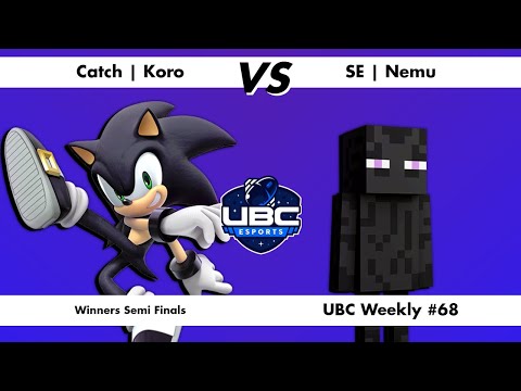 UBC Weekly #68 Winners Semi Finals - Catch | Koro (Sonic) Vs SE | Nemu (Steve) - SSBU