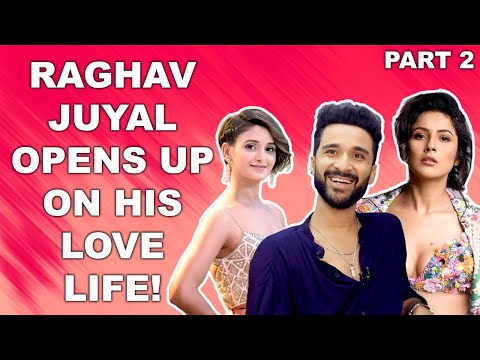 How special is Shehnaaz Gill & Shakti Mohan in Raghav Juyal ‘s life?