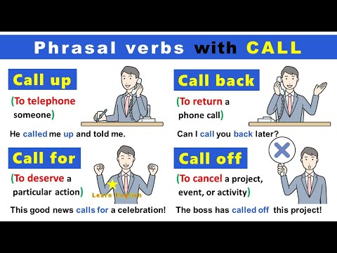 Phrasal Verbs in English grammar with CALL: Call up, Call back, Call out, Call in…