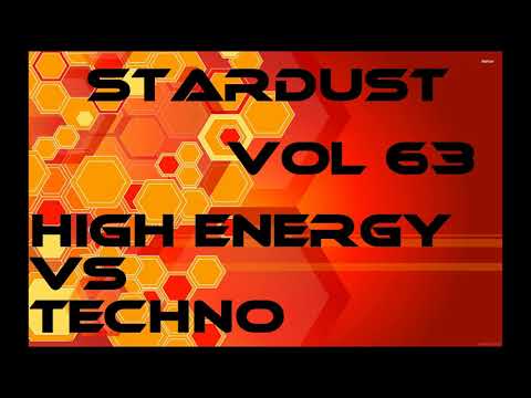 STARDUST VOL 63 (HIGH ENERGY  VS  TECHNO])