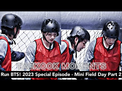 taekook moments | Run BTS! 2023 Special Episode - Mini Field Day Part 2