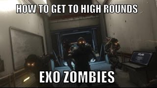 How to Get to High Rounds in Exo Zombies! Easy Rape Train for Highest Rounds! Advanced Warfare Havoc
