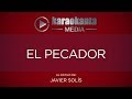 Karaokanta - Javier Solís - El pecador