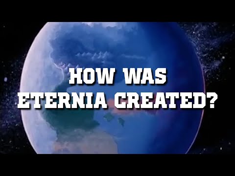 How was Eternia Created?