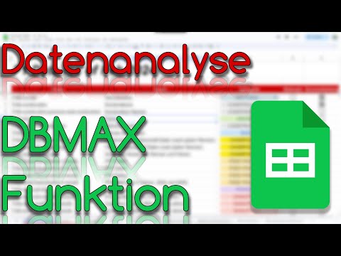 DBMAX Funktion - Datenanalyse - Google Sheets Tutorial