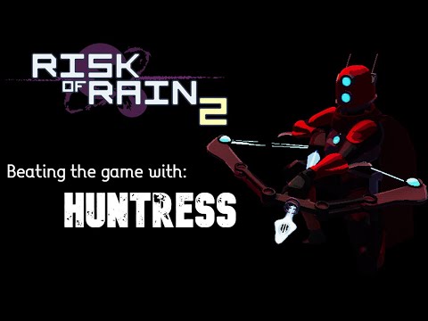 Steam Community :: Video :: Beating Risk Of Rain 2 with Huntress