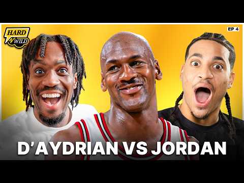 D’Aydrian KNOWS He’d Cook Michael Jordan 1v1 | Hard N' Wild Ep. 4