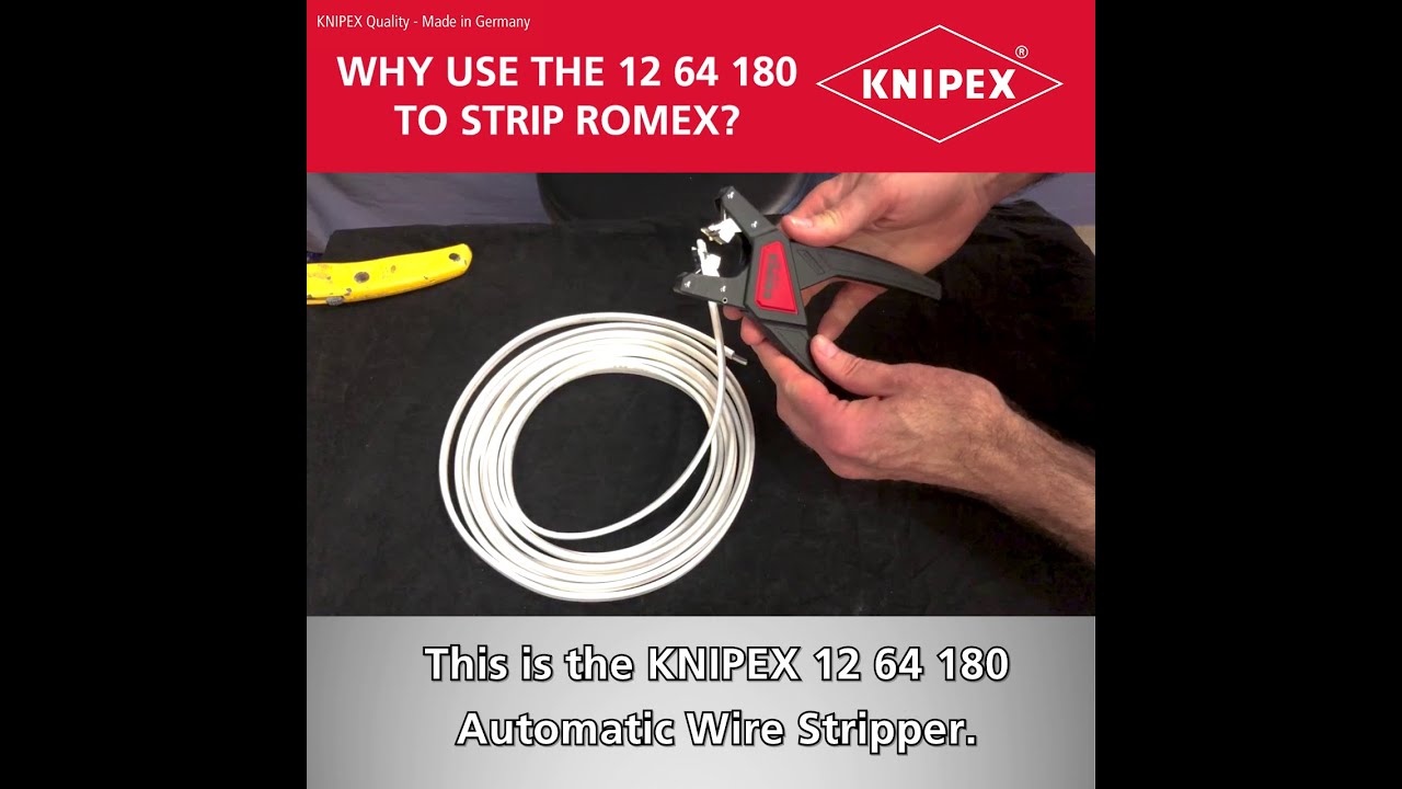 KNIPEX Tool Tips - Why use the 12 64 180 to strip Romex