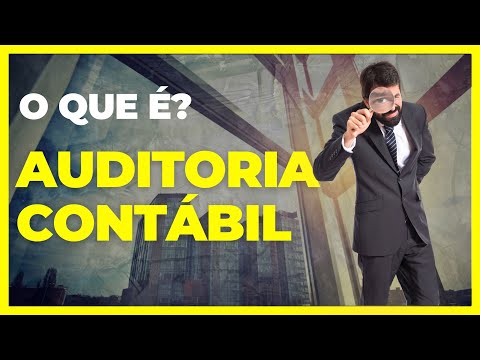 O que é Auditoria Contábil? O que minha empresa ganha com isso.