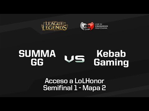 Semifinal Clasificatorio LoL DDH - SUMMA.GG vs Kebab Gaming - Mapa 2