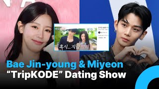 Download lagu Bae Jin-young & Miyeon’s “TripKODE” Dating Show Sparks “We Got Married” Comparisons – Postponed Aft mp3