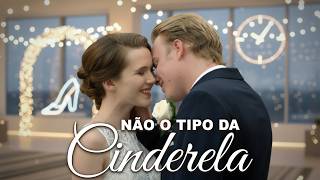 NÃO É O TIPO DA CINDERELA | Filme Completo de Romance | Paris Warner, Tim Flynn
