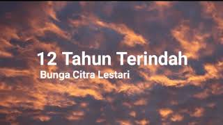 Download lagu BCL - 12 Tahun Terindah (Lirik) mp3