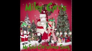 Miley Cyrus - My Sad Christmas Song
