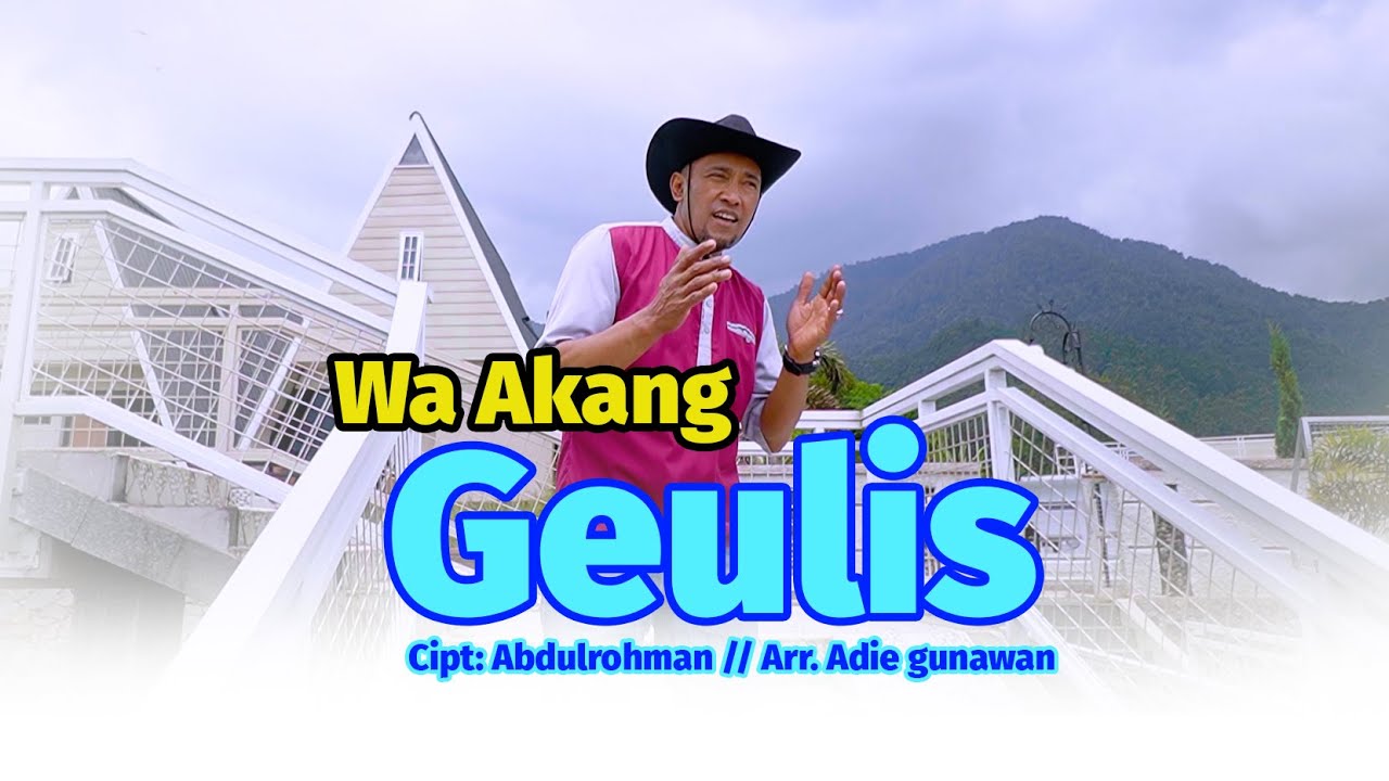 WA AKANG - GEULIS (Official Pop Sunda Koplo)