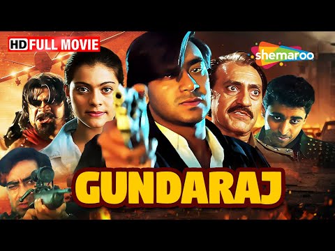बॉलीवुड के सिंघम अजय देवगन की एक्शन ड्रामा मूवी | Gundaraj FULL MOVIE (HD) | Ajay Devgan, Kajol