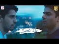 Saathi Rey Extended Cut – Kapoor & Sons| Sidharth| Alia| Fawad|Rishi Kapoor| Arko Saathi Rey Extended Cut – Kapoor & Sons| Sidharth| Alia| Fawad|Rishi Kapoor| Arko