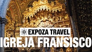 Igreja de Säo Francisco Vacation Travel Video Guide