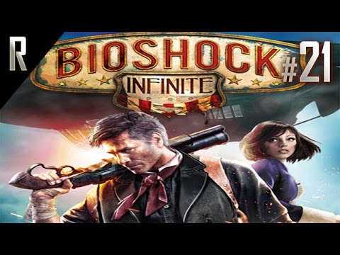 ► Bioshock Infinite - Walkthrough HD - Part 21