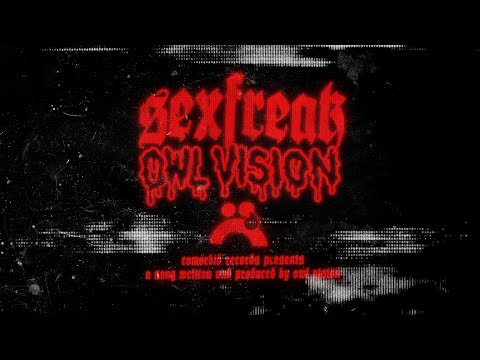 Owl Vision - SEXFREAK
