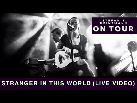 Stefanie Heinzmann - Stranger In This World (Live Video)