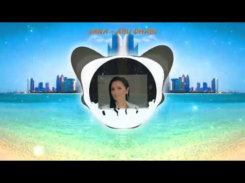 JANA - ABU DHABI  ( VIDEO 2022 )