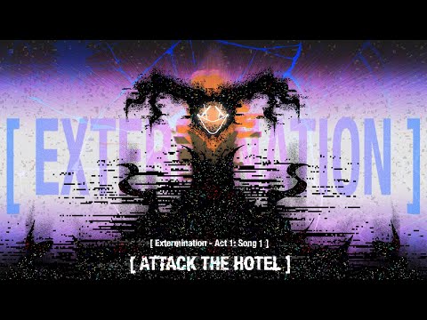 II:FL - ACT 1: SONG 1 // EXTERMINATION [THE EXTERMINATOR VS. The Contestants]