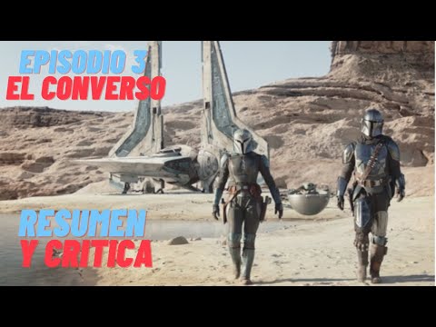 Mandalorian temporada 3 episodio 3 el converso | resumen y crítica