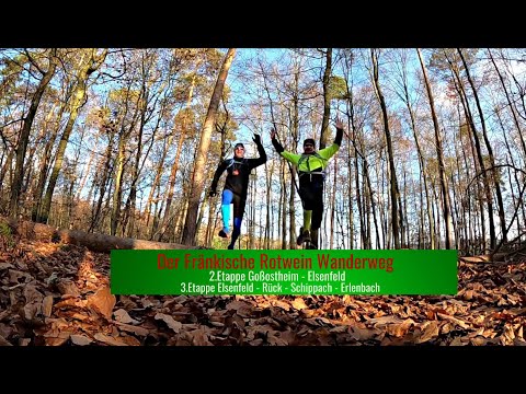 Der Fränkische Rotwein Wanderweg 2.&3.Etappe