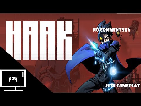 HAAK PC Gameplay - No Commentary