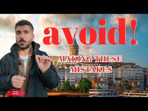 25 MISTAKES Tourists Make in Istanbul