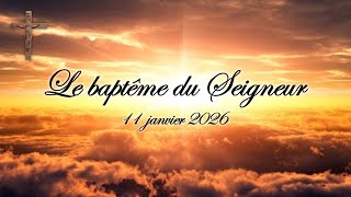 Download lagu Le baptême du Seigneur - 11 janvier 2026 mp3