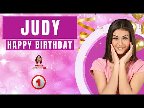 Happy birthday Judy - Special Birthday Song