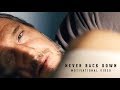 Julien Blanc S Best Motivational Speech NEVER BACK DOWN