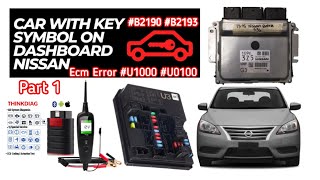 Nissan Sentra(Part1)#EcmLostCommunication#U1000#U0100#B2190#B2193 #EngineNotCranking#SecurityLightOn