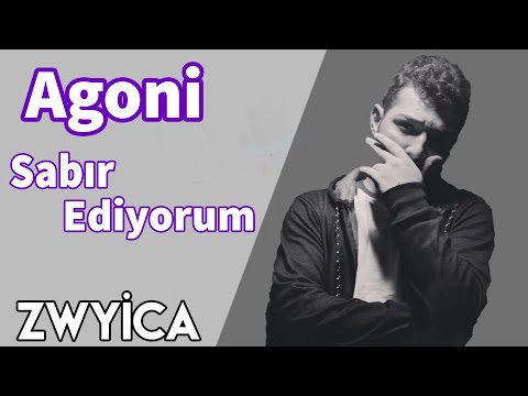 Agoni - Sabır Ediyorum [ Silinen Parça ]