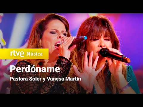 Pastora Soler y Vanesa Martín - "Perdóname" (Noche de encuentros)