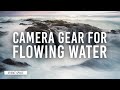 The Gear You Didn't Know You Needed to Photograph Flowing Water | B&H Event Space