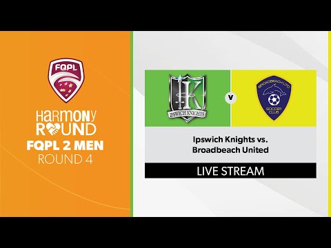 FQPL 2 Men R4 - Ipswich Knights vs. Broadbeach United