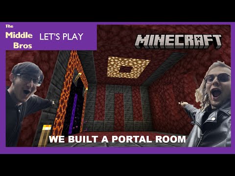 The Middle Bros - Middle Craft - Building a nether room in Minecraft