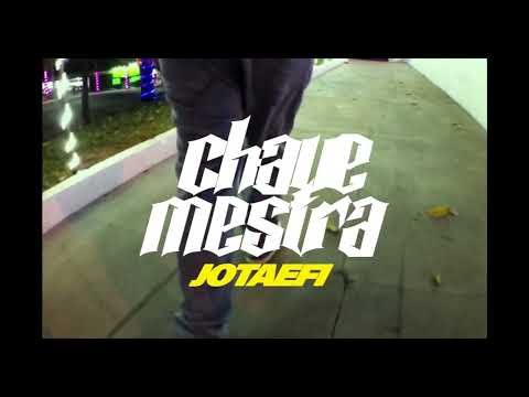 Jotaefi - Chave Mestra [Videoclipe Oficial]