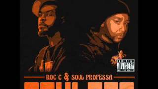 Roc C & Soul Professa feat. Concise Kilgore - Roc Kill