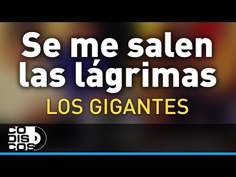 Se Me Salen Las Lágrimas, Los Gigantes Del Vallenato - Audio