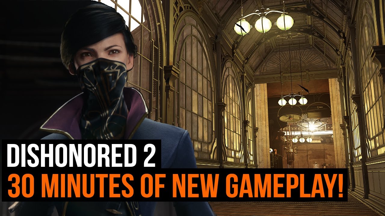 Dishonored 2 Gameplay - Full walkthrough of the clockwork mansion - YouTube
