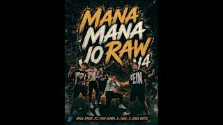 Download lagu MANA MANA JO RAW V4_NOEL RMG_FT_FION SOMBA_X_SULE_X_KAKA BOTSS_(2k26) mp3