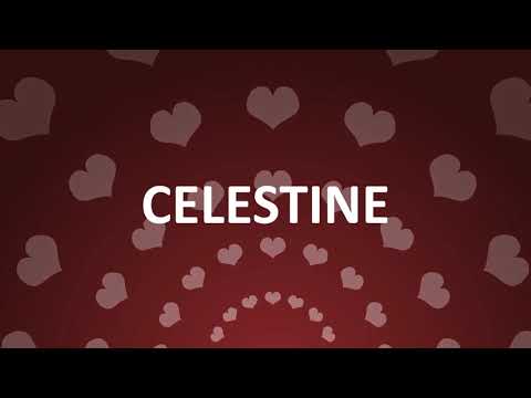 HAPPY BIRTHDAY CELESTINE