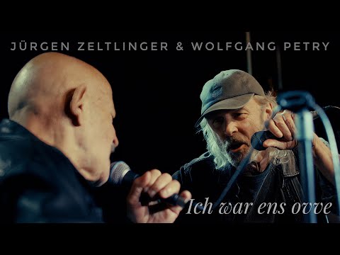 Jürgen Zeltinger & Wolfgang Petry - Ich wor ens ovve