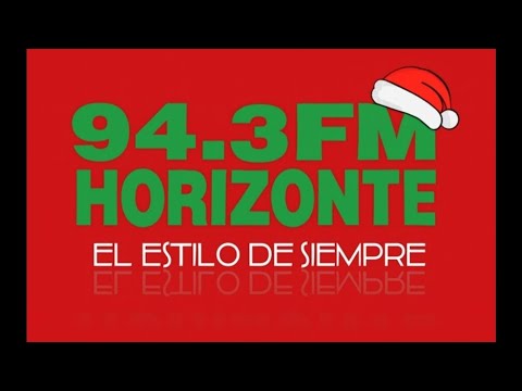 HORIZONTE 94.3 FM - EL ESTILO DE SIEMPRE.. 89  🎄🎅🎁🎆