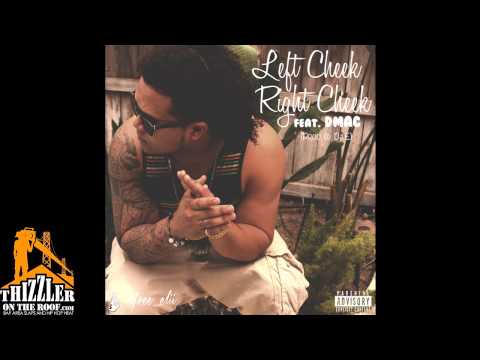 DJ E ft. Dmac - Left Cheek, Right Cheek [Prod. DJ E] [Thizzler.com]