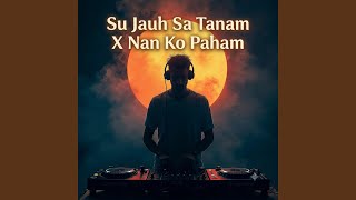 Download lagu Su Jauh Sa Tanam X Nan Ko Paham mp3